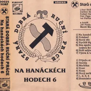 STARÁ DOBRÁ RUČNÍ PRÁCE - Na hanáckéch hodech 6, MC 1992