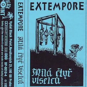 EXTEMPORE - Milá čtyř viselců, MC, 1994