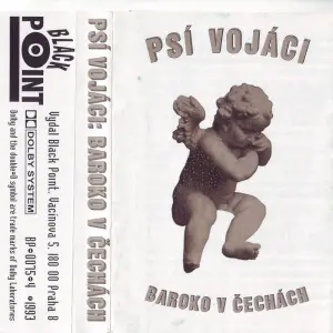 PSÍ VOJÁCI - Baroko v Čechách, audiokazeta C-60.